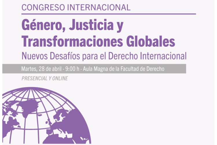 Congreso internacional ´Género, Justicia y Transformaciones Globales. Nuevos desafíos para el derecho internacional´